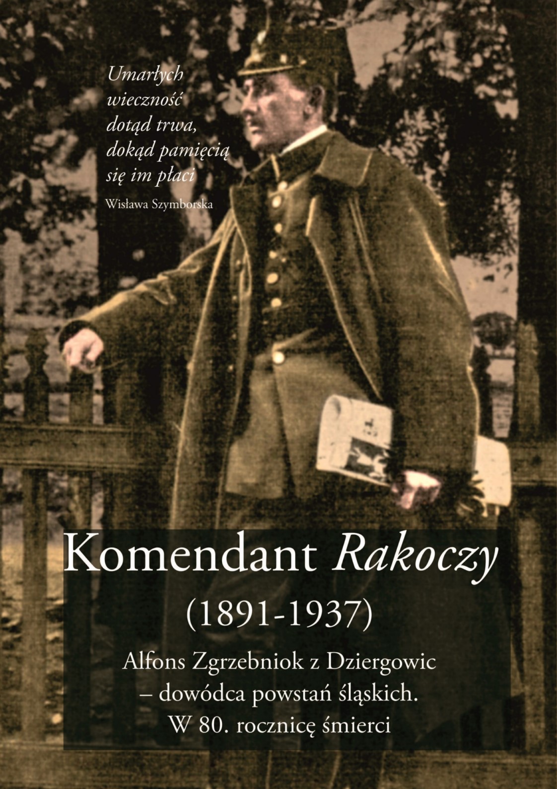 Komendant Rakoczy (1891-1937)... (14.12.17-21.1.18)