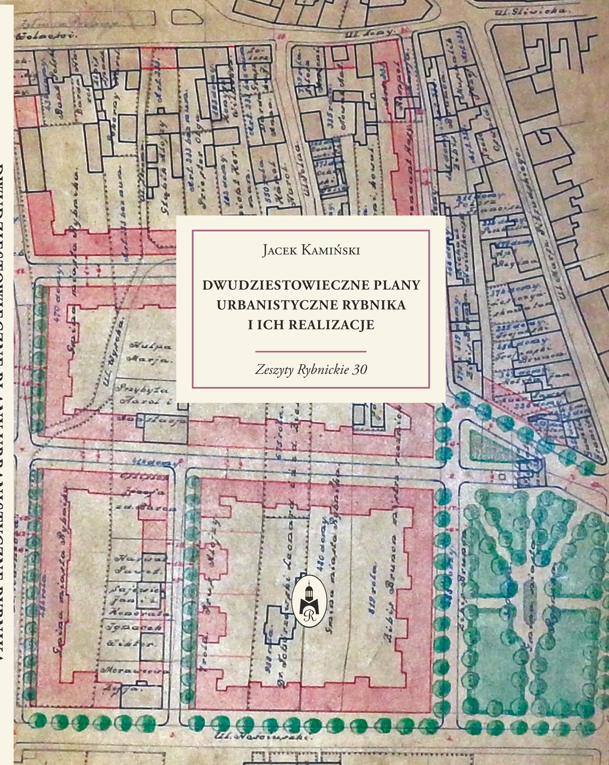 Okładka książki - fragment planu miasta z zaznaczonymi kolorami  zabudową i terenami zielonymi