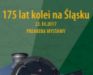 175 lat kolei na Śląsku